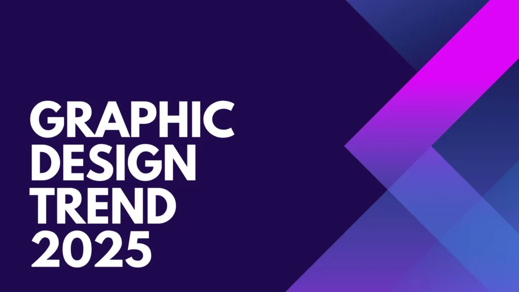 Top Graphic Design Trends for 2025: A Fresh Perspective